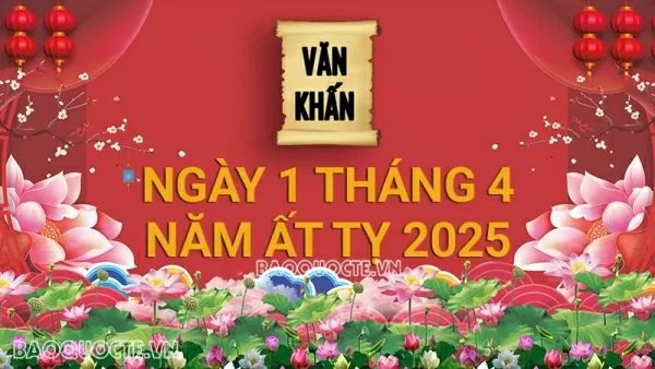 Văn khấn mùng 1 tháng 4 Âm lịch năm Ất Tỵ 2025, bài cúng gia tiên và thần linh theo truyền thống Việt Nam