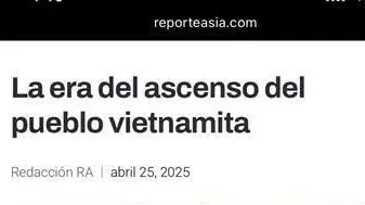 Latin American media spotlight Vietnam’s new era of national rise