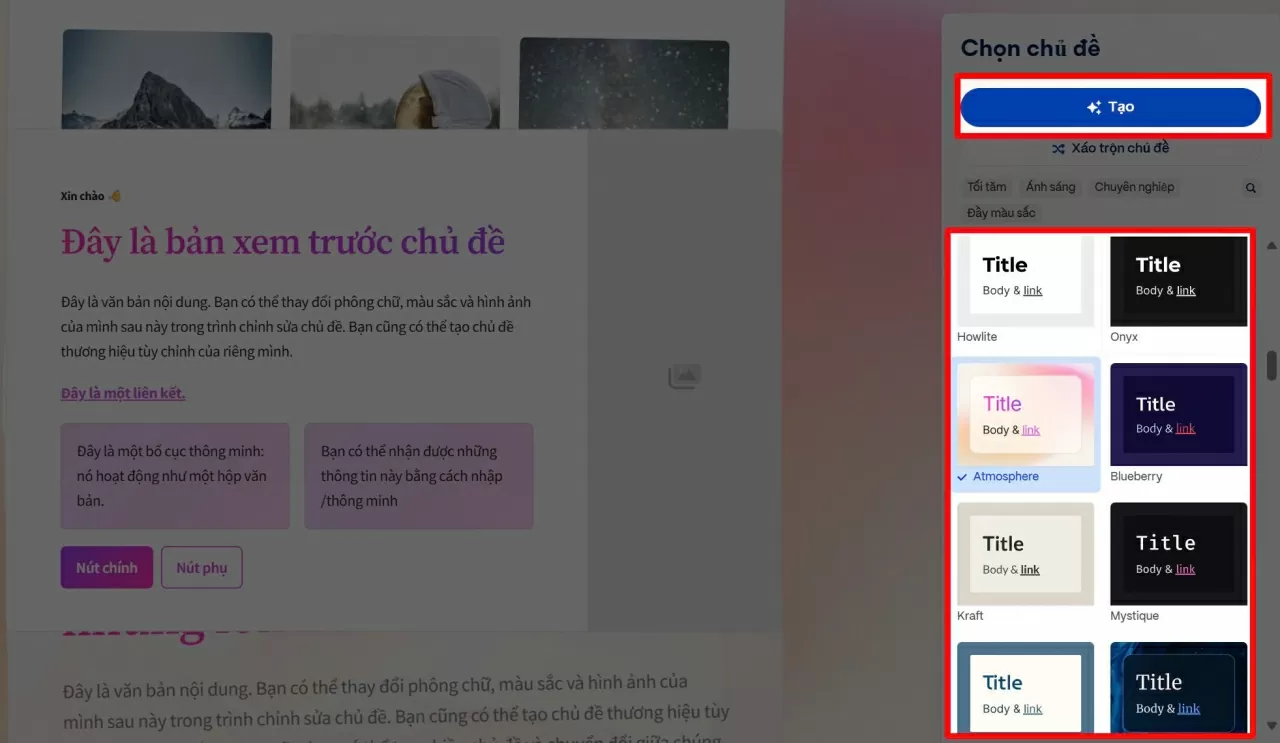 ạn có thể cuộn xuống để xem trước các mẫu, sau đó chọn một mẫu ưng ý và nhấn Tạo.