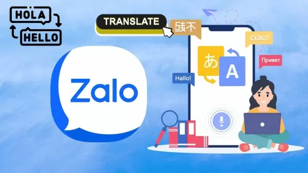 Cách dịch tin nhắn trên Zalo nhanh chóng và hiệu quả