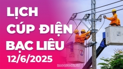 Lịch cúp điện Bạc Liêu hôm nay ngày 12/6/2025