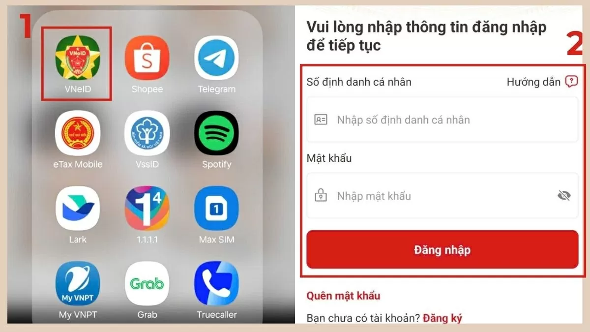 Mở ứng dụng VNeID. Mở ứng dụng VNeID.