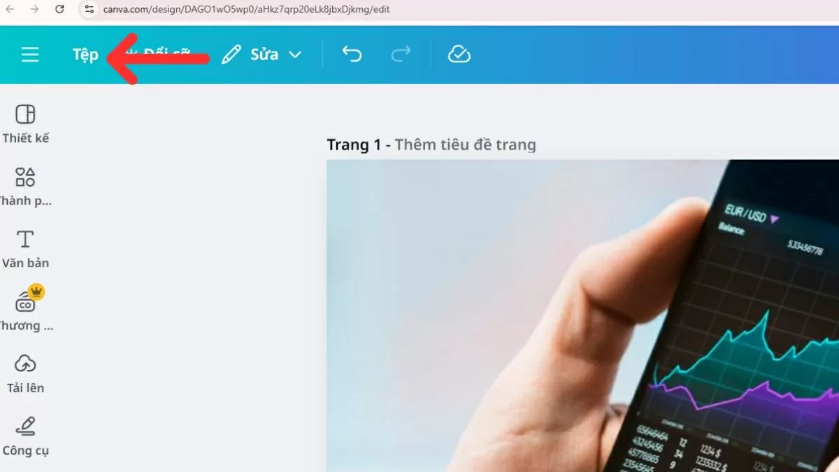 Nhấn vào mục “Tệp”.