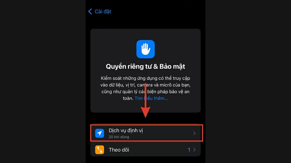 Chọn tiếp Dịch vụ định vị. Chọn tiếp Dịch vụ định vị.