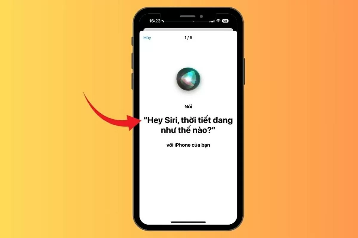 “Hey Siri” hoặc chỉ cần gọi “Siri”. 