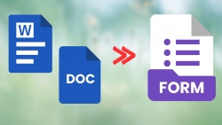 Cách chuyển file Word/Google Docs sang Google Form bằng AI nhanh chóng