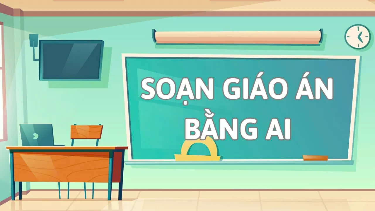 Cách tạo giáo án chuẩn chỉnh trong vài phút nhờ AI đơn giản. Cách tạo giáo án chuẩn chỉnh trong vài phút nhờ AI đơn giản.