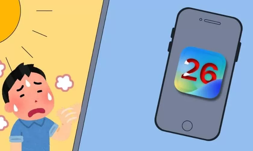 iOS 26 khiến iPhone nóng ran Bỏ túi ngay 6 cách xử lý hiệu quả.