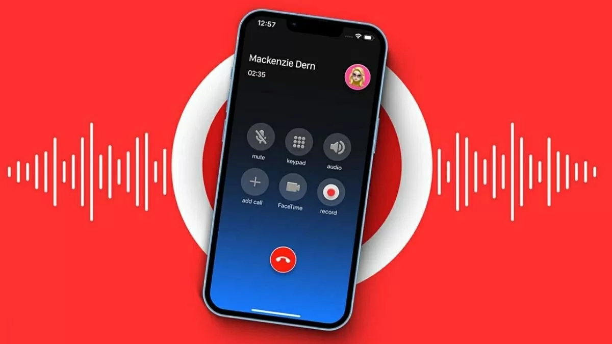 Cách ghi âm cuộc gọi điện thoại iPhone, Android siêu dễ và tiện lợi.