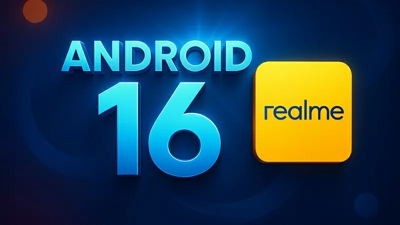 Nhiều điện thoại realme sẽ không được cập nhật Android 16