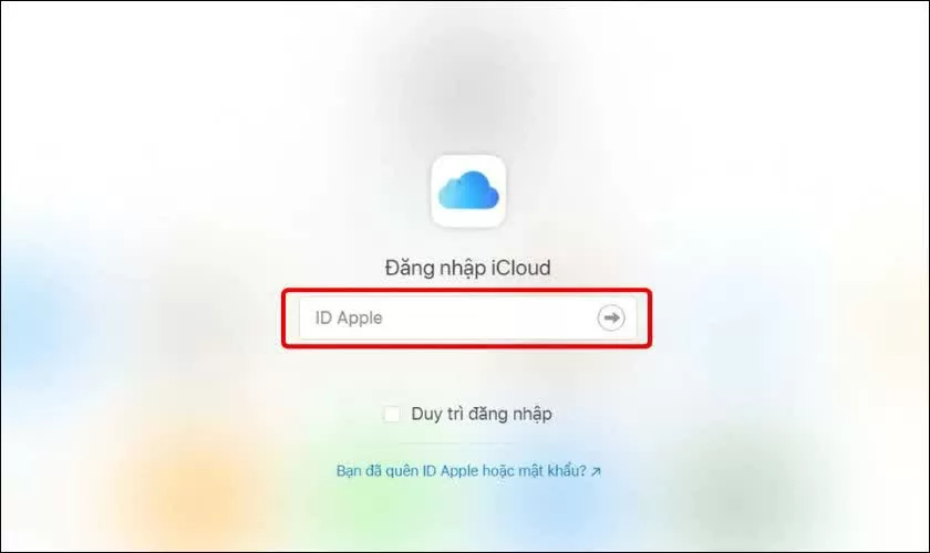 Truy cập vào iCloud.com trên máy tính hoặc thiết bị khác Truy cập vào iCloud.com trên máy tính hoặc thiết bị khác