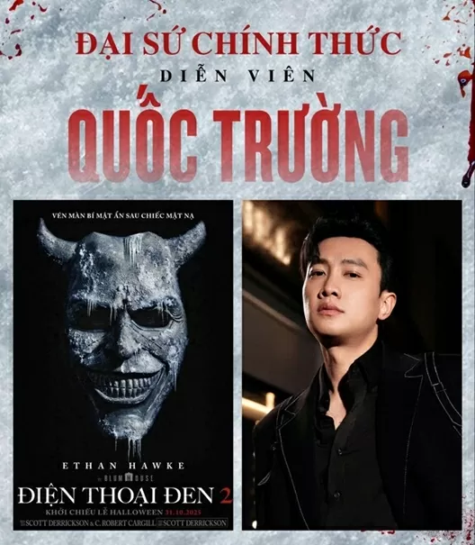 Quốc Trường làm đại sứ phim kinh dị Mỹ Điện thoại đen 2 Quốc Trường làm đại sứ phim kinh dị Mỹ Điện thoại đen 2