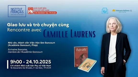 Nhà văn người Pháp Camille Laurens đến Việt Nam giao lưu với độc giả và giới viết trẻ Nhà văn nổi tiếng người Pháp Camille Laurens giao lưu với độc giả và giới viết trẻ Việt Nam