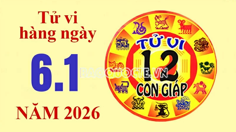 Tử vi hôm nay, xem tử vi 12 con giáp hôm nay ngày 6/1/2026: Tử vi hôm nay, xem tử vi 12 con giáp hôm nay ngày 6/1/2026: