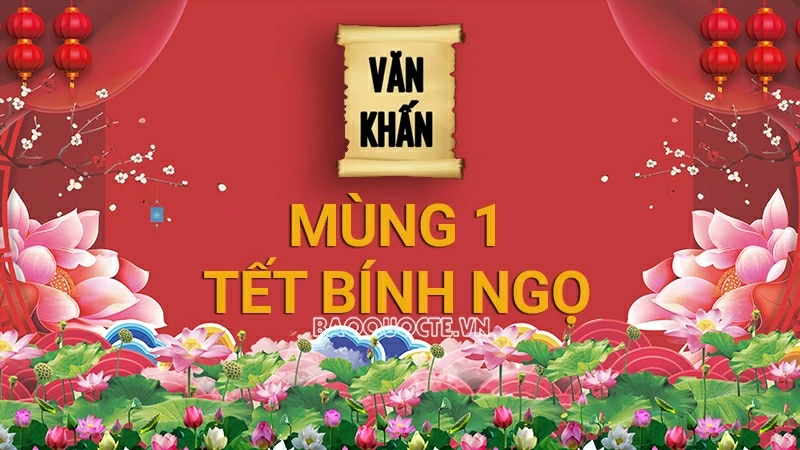 Văn khấn Tết 2026: Bài văn khấn mùng 1 Tết Nguyên đán Bính Ngọ ngắn gọn, chuẩn xác nhất