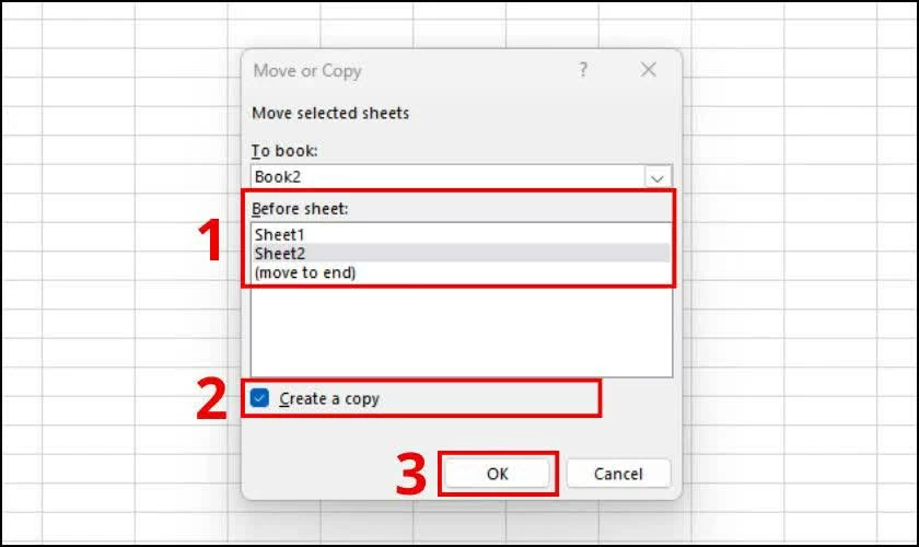 Tại mục Before sheet, chọn vị trí đặt các sheet sau khi sao chép.