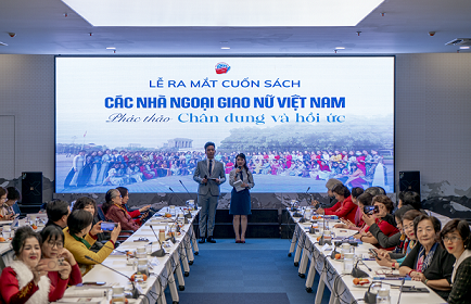 Ra mắt sách phác thảo chân dung và hồi ức các nhà ngoại giao nữ Việt Nam