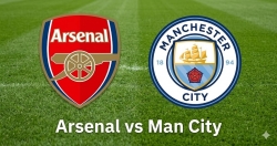 Nhận định, dự đoán trận đấu Arsenal vs Man City: Phát súng đầu cho cú ăn 4 vĩ đại?