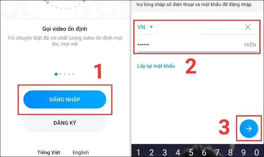 Chọn Đăng nhập, sau đó nhập số điện thoại và mật khẩu tài khoản. 