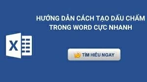 Hướng dẫn đặt tab dấu chấm (…) trong Word nhanh chóng.