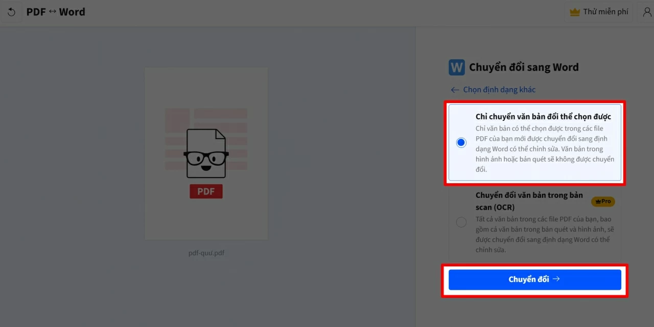 Nhấn vào nút chuyển đổi theo hướng dẫn trên màn hình.