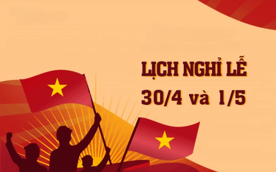 Chi tiết lịch nghỉ lễ 30/4 - 1/5 và Quốc khánh 2/9 năm 2026