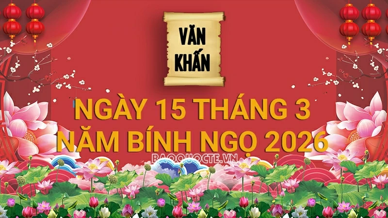 Văn khấn rằm tháng 3 Âm lịch năm Bính Ngọ, bài cúng gia tiên và thổ công mới nhất 2026 Văn khấn rằm tháng 3 Âm lịch năm Bính Ngọ, bài cúng gia tiên và thổ công mới nhất 2026