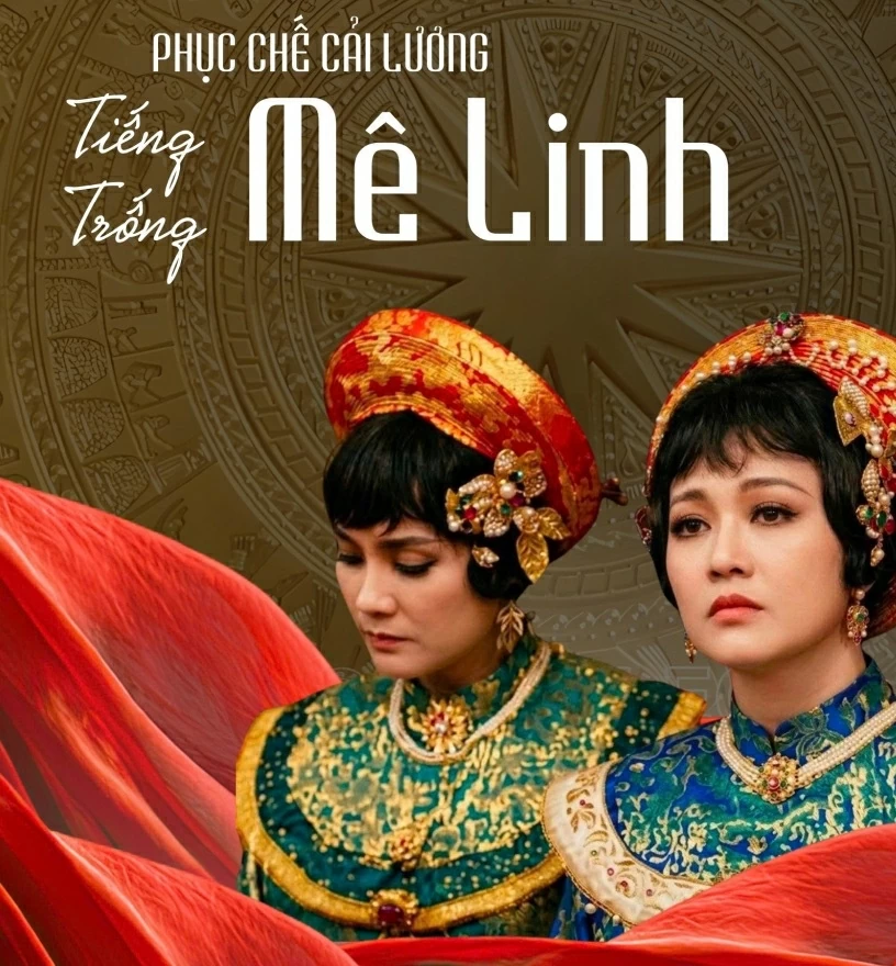 Phục chế cải lương 'Tiếng trống Mê Linh': Giữ hồn xưa, mở ký ức chung