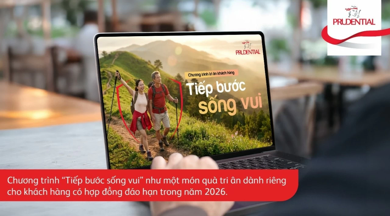 Prudential ra mắt ‘Tiếp bước sống vui’ tri ân khách hàng đáo hạn năm 2026 Prudential ra mắt ‘Tiếp bước sống vui’ tri ân khách hàng đáo hạn năm 2026
