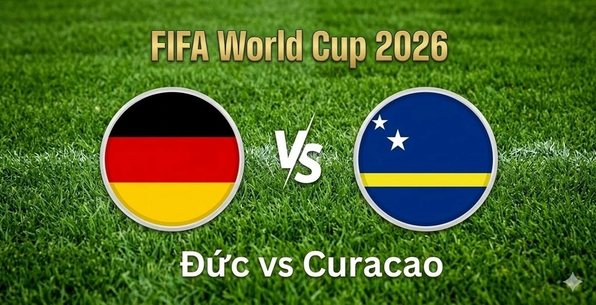Nhận định, dự đoán trận đấu Đức vs Curacao: Cỗ xe tăng thị uy sức mạnh hay bất ngờ từ vùng Caribe? Nhận định, dự đoán trận đấu Đức vs Curacao: Cỗ xe tăng thị uy sức mạnh hay bất ngờ từ vùng Caribe?