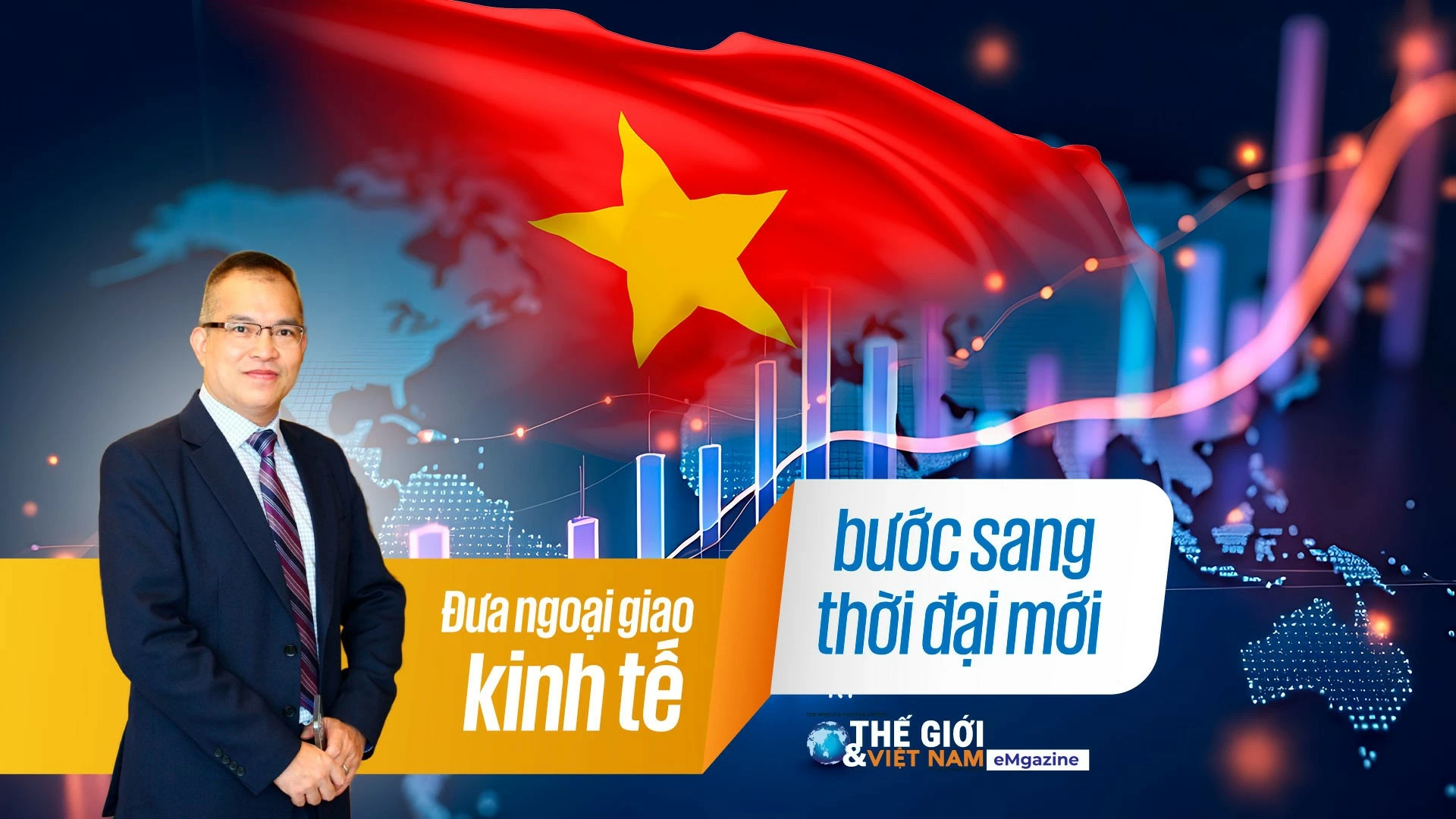 Đưa ngoại giao kinh tế bước sang thời đại mới