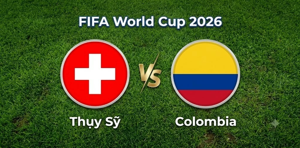 Nhận định, dự đoán trận đấu Thụy Sỹ vs Colombia: Màn đấu trí giữa hai tập thể lì lợm