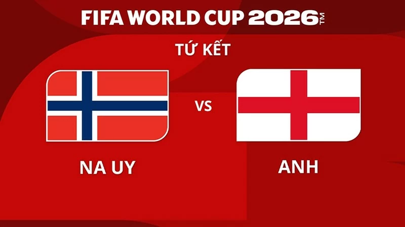 Nhận định, dự đoán trận đấu Na Uy vs Anh: Cuộc chiến của những gã săn bàn