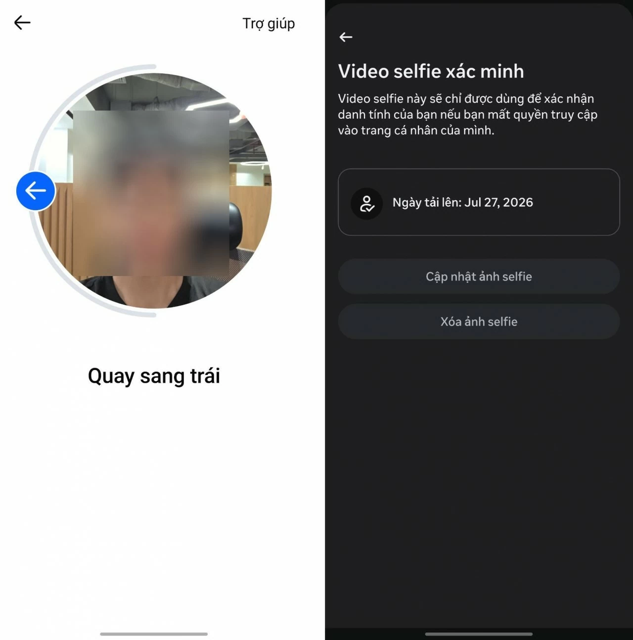 Thực hiện quay một đoạn video selfie ngắn theo hướng dẫn hiển thị trên màn hình. 