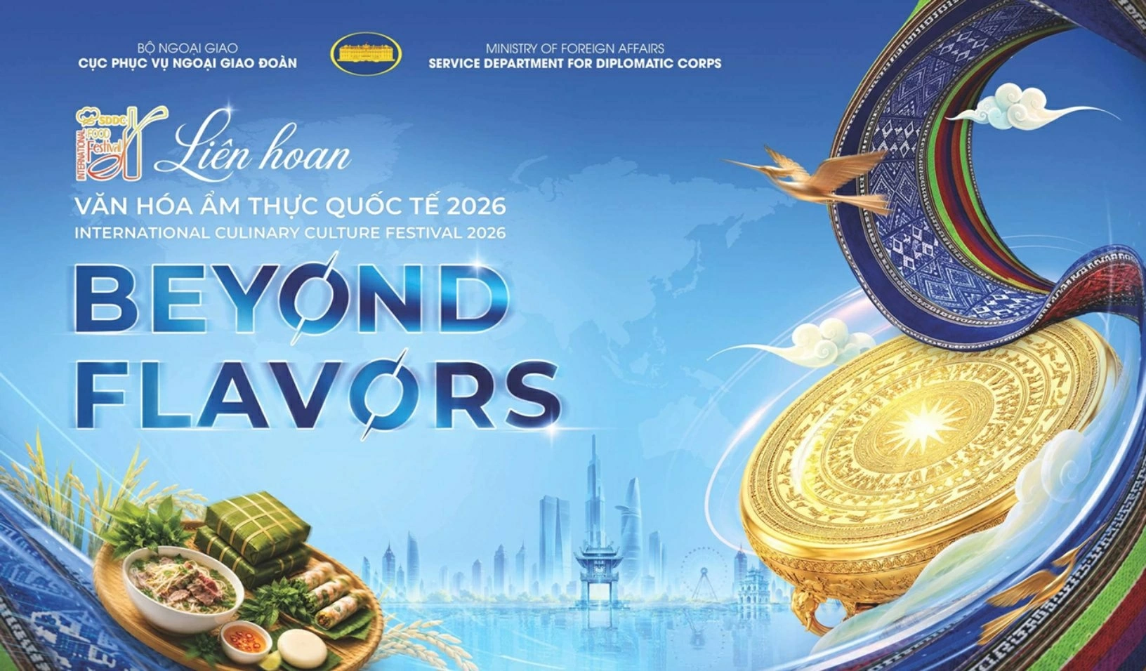Liên hoan Văn hóa Ẩm thực Quốc tế 2026 với thông điệp “Beyond Flavors”
