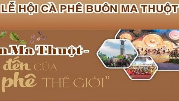 Lễ hội Cà phê Buôn Ma Thuột sẽ được tổ chức vào tháng 3/2027