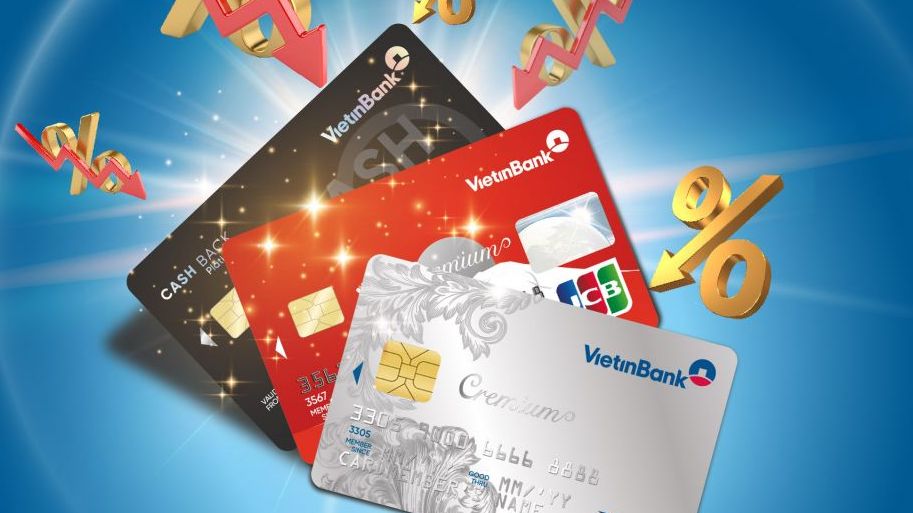 VietinBank - Thông báo điều chỉnh lãi suất và tỷ lệ trích nợ tối thiểu thẻ tín dụng