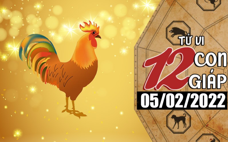 Tử vi hôm nay, xem tử vi 12 con giáp 5/2/2022: Tuổi Dậu dễ thăng quan tiến chức