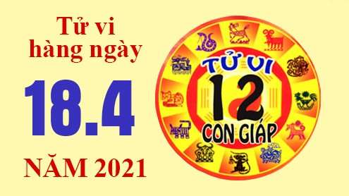 Tử vi hôm nay - Xem tử vi 12 con giáp 18/4/2021: Tuổi Tý tài lộc rủng rỉnh, tuổi Thân sự nghiệp được ổn định