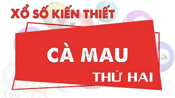 XSCM 20/2, kết quả xổ số Cà Mau hôm nay 20/2/2023. KQXSCM thứ 2