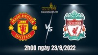 Link xem trực tiếp MU vs Liverpool (02h00 ngày 23/8) vòng 3 Ngoại hạng Anh