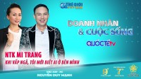 Doanh nhân và Cuộc sống số 52/2022: Nhà thiết kế Mi Trang - Khi vấp ngã, tôi mới biết ai ở bên mình