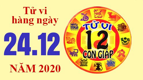 tu vi hom nay xem tu vi vui 12 con giap ngay 2412 tuoi mao su nghiep den thoi dinh cao tuoi dan can than bi lua dao