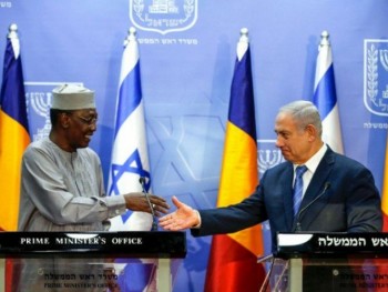 ​Israel và Chad chính thức nối lại quan hệ ngoại giao sau gần nửa thế kỷ