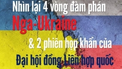 Xung đột Nga-Ukraine: 4 vòng đàm phán và 2 cuộc họp khẩn