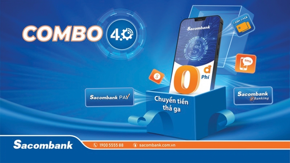 Chuyển tiền thả ga với Combo 4.0 của Sacombank