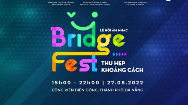 BridgeFest Music Festival 2022 marks its first time in Da Nang