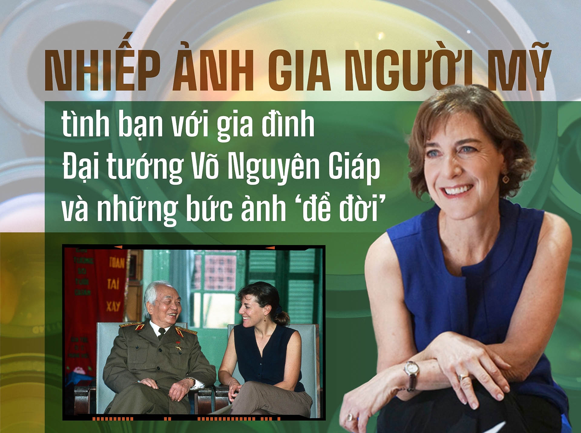 Nhiếp ảnh gia người Mỹ, tình bạn với gia đình Đại tướng Võ Nguyên Giáp và những bức ảnh ‘để đời’