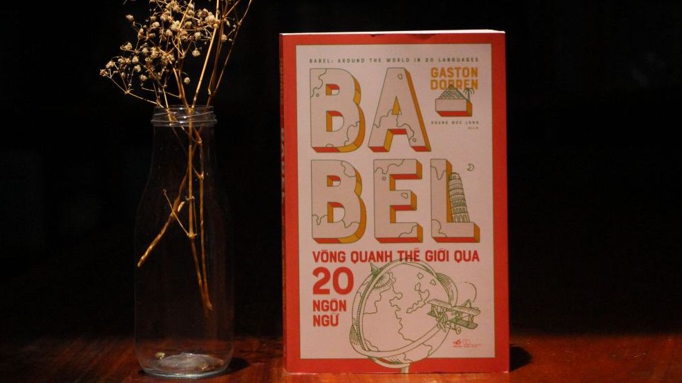 Cảm nhận về tiếng Việt trong 'Babel: Vòng quanh thế giới qua 20 ngôn ngữ'