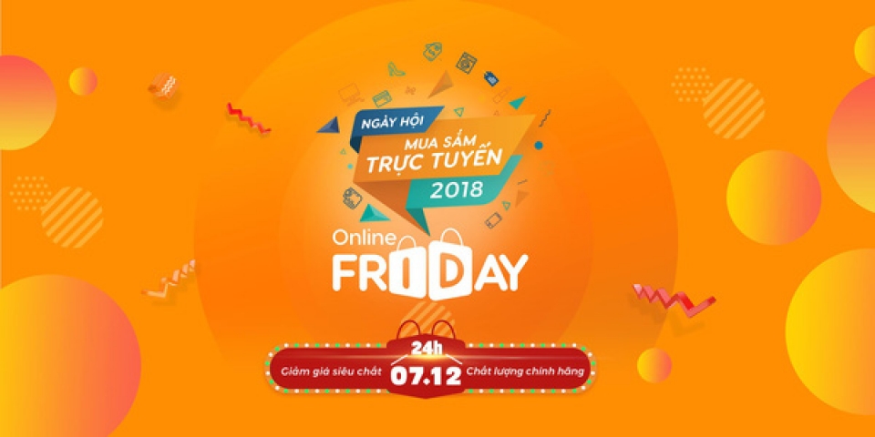 online friday 2018 quy tu nhieu thuong hieu lon